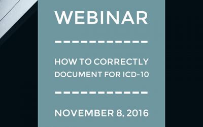Webinar: How to correctly document for ICD-10